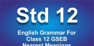 English Grammar For Class 12 GSEB Nearest Meanings