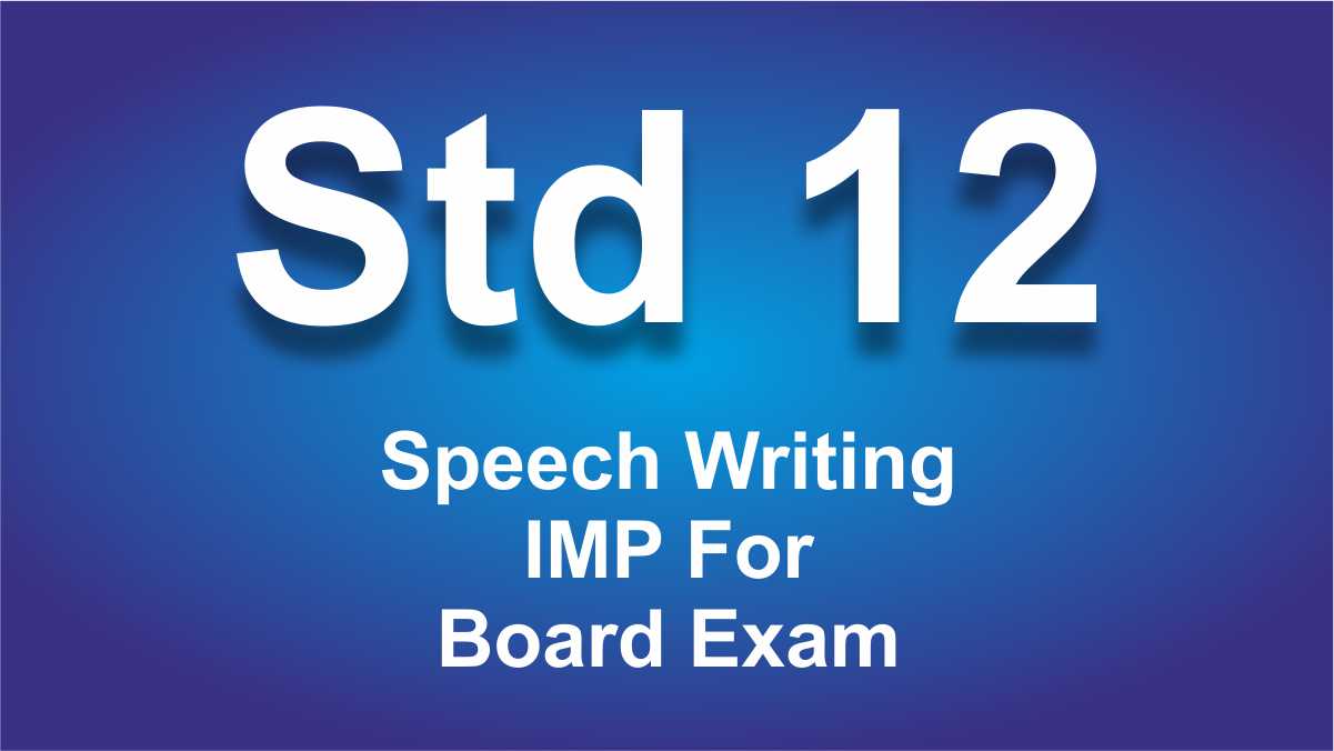 Speech Writing English class 12 Important For Board Exam